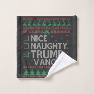 Nice Naughty Trump Vance Wahl Ugly Sweater Waschlappen