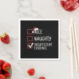 Nice Naughty Ungenügend Beweise Weihnachten Funny Serviette