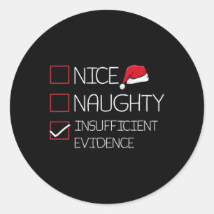 Nice Naughty Ungenügend Beweise Weihnachten Pajam Runder Aufkleber