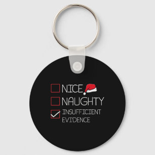 Nice Naughty Ungenügend Beweise Weihnachten Pajam Schlüsselanhänger