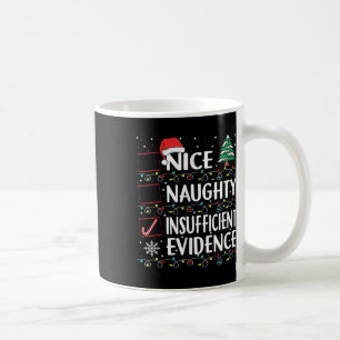 Nice Naughty ungenügende Beweise Weihnachten Weihn Kaffeetasse