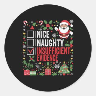 Nice Naughty ungenügende Beweise Weihnachten Weihn Runder Aufkleber