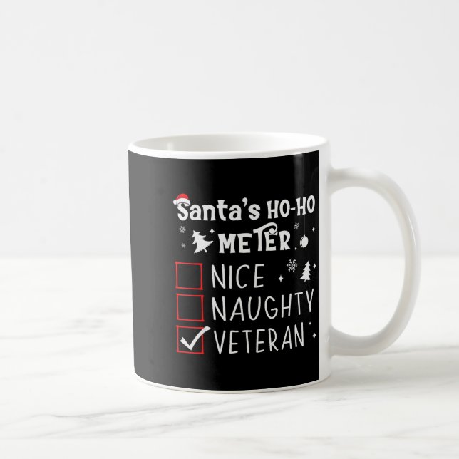 Nice Naughty Veteran Christmas List Santa Military Kaffeetasse (Rechts)