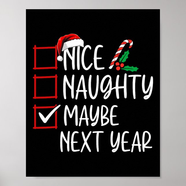 Nice Naughty Vielleicht im nächsten Jahr Weihnacht Poster (Vorne)