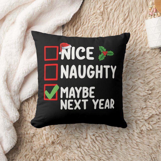 Nice Naughty vielleicht nächstes Jahr Weihnachtsli Kissen (Decke)