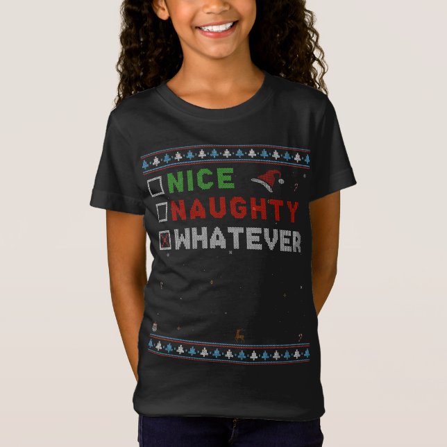 Nice Naughty Was auch immer - Weihnachten Weihnach T-Shirt (Vorderseite)