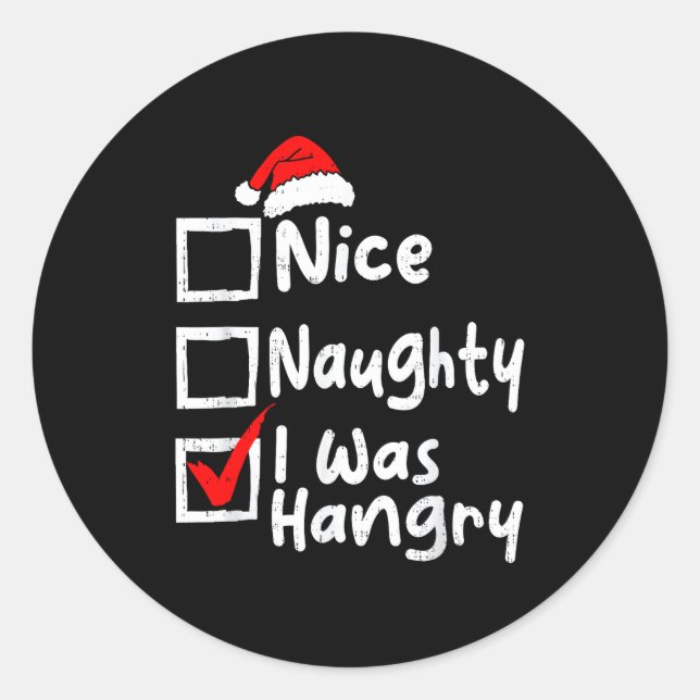 Nice Naughty Was Hungry Funny Christmas List Famil Runder Aufkleber (Vorderseite)