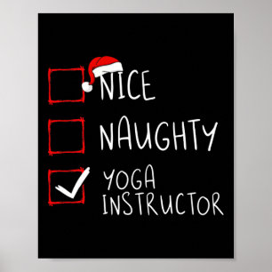 Nice Naughty Yoga Instructor Weihnachtsliste Santa Poster