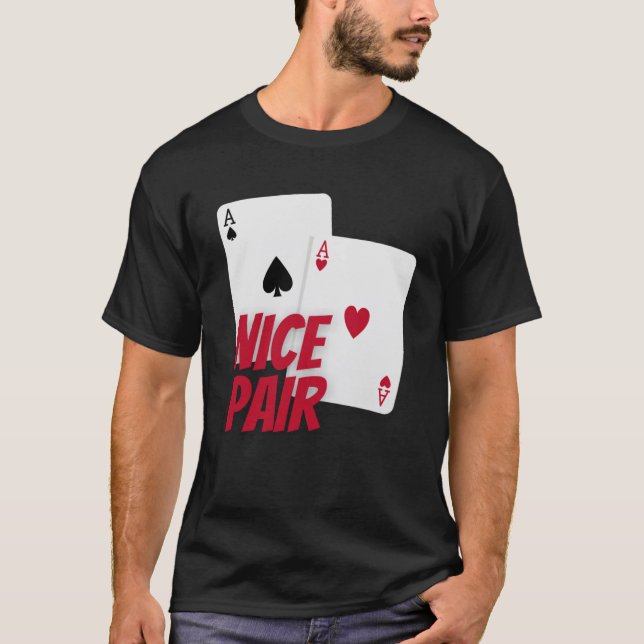 Nice Pair Poker Aces T-Shirt (Vorderseite)