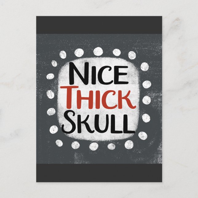Nice Thick Skull Postcard Postkarte (Vorderseite)