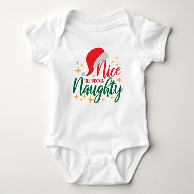 Nice Til Proven Naughty, Novelty Funny Funny Chris Baby Strampler (Vorderseite)