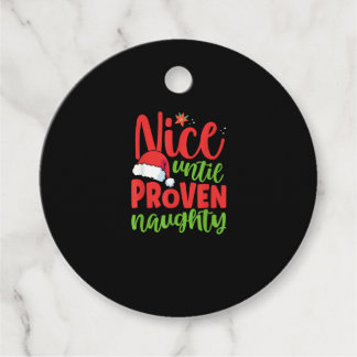 Nice Until Proven Naughty Christmas Geschenkanhänger