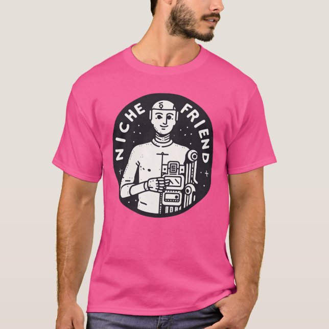 Niche Friend Robotee Cyborg Artificial Intellige b T-Shirt (Vorderseite)