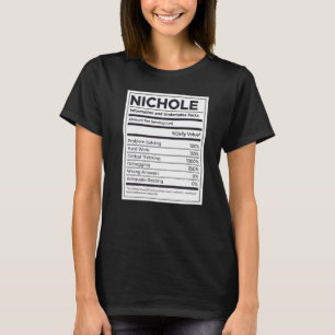 Nichole Ernährungsinformation Problem lösen T-Shirt