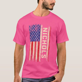 Nichols Nachname Shirt Nichols Name American Flag