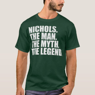 NicholsNichols Familienname Nichols Nachname Nicho T-Shirt