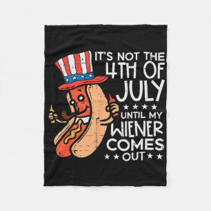 Nicht 4. Juli, bis mein Wiener komisch herauskommt Fleecedecke