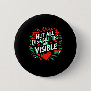 Nicht alle Behinderungen sind sichtbar Cool Unsich Button