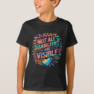 Nicht alle Behinderungen sind sichtbar Cool Unsich T-Shirt