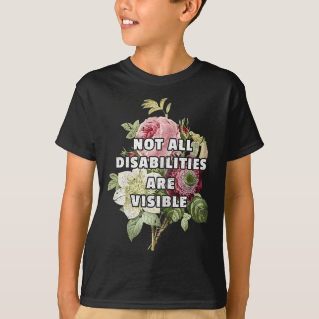 Nicht alle Behinderungen sind sichtbar Fibromyalgi T-Shirt (Vorderseite)