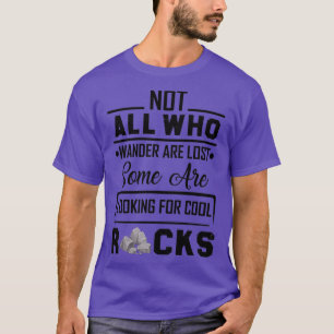 Nicht alle, die Wander verlieren, einige suchen na T-Shirt