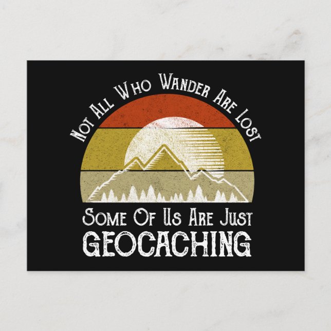 Nicht alle, die wandern, haben das Geocaching verl Postkarte (Vorderseite)