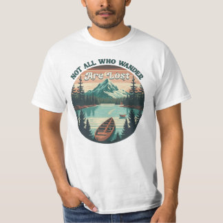 Nicht alle, die wandern, sind Cooler Bogenfuß verl T-Shirt