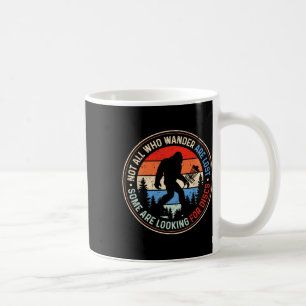 Nicht alle, die wandern, sind verloren, einige suc kaffeetasse