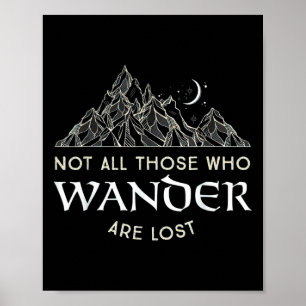 Nicht alle, die wandern, sind verloren Lustig Wand Poster