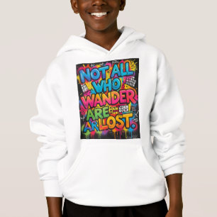 Nicht alle, die wandern, sind verloren Motivations Hoodie