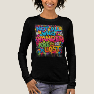 Nicht alle, die wandern, sind verloren Motivations Tri-Blend Shirt
