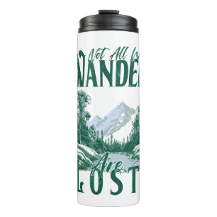 Nicht alle, die wandern sind verloren - Naturerleb Thermosbecher