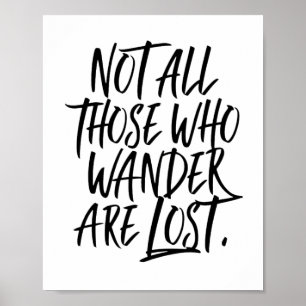 Nicht alle, die wandern, sind verloren poster