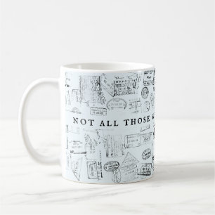 Nicht alle, die wandern, sind verloren Reisepass-S Kaffeetasse