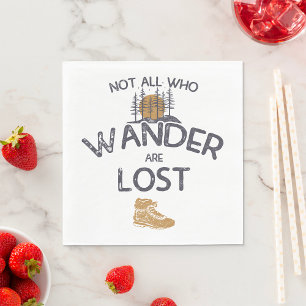 Nicht alle, die wandern, sind verloren serviette