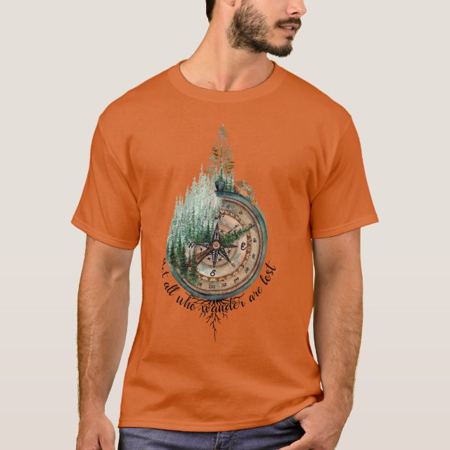 Nicht alle, die wandern, sind verloren T-Shirt (Vorderseite)