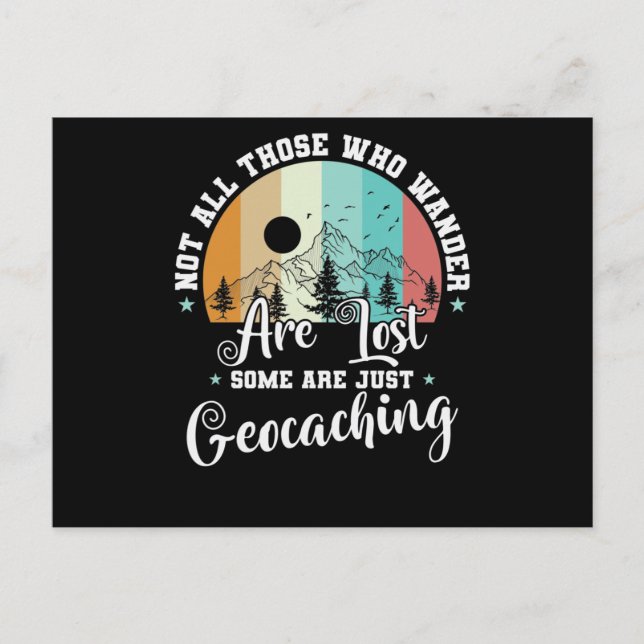 Nicht alle, die wandern, verlieren Geocaching Postkarte (Vorderseite)