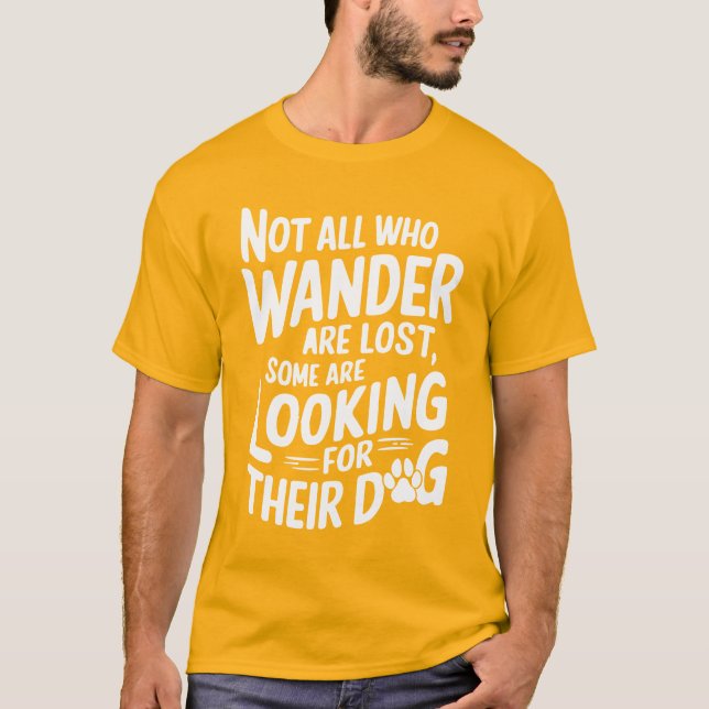 Nicht alle, die wandern verloren haben, einige seh T-Shirt (Vorderseite)