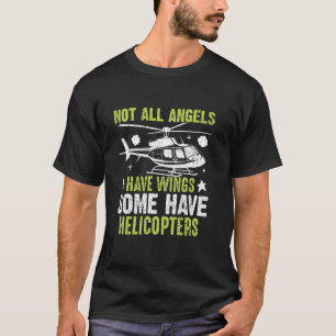Nicht alle Engel haben Flügel, einige haben Hubsch T-Shirt