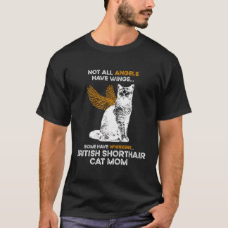 Nicht alle Engel haben Flügel - Mutter britischer  T-Shirt