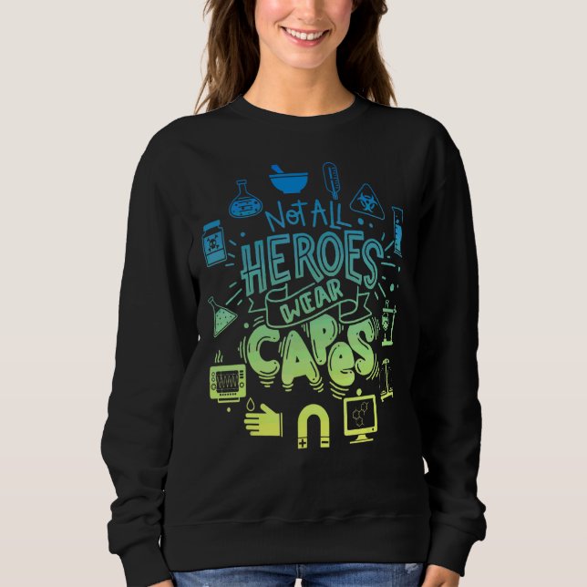 Nicht alle Helden tragen Capes Labrador Tech Life  Sweatshirt (Vorderseite)
