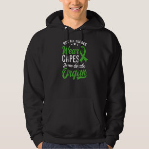 Nicht alle Helden tragen Capes Organ Spender Hoodie
