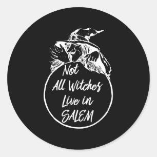 Nicht alle Hexen leben in SALEM Niedlich Halloween Runder Aufkleber