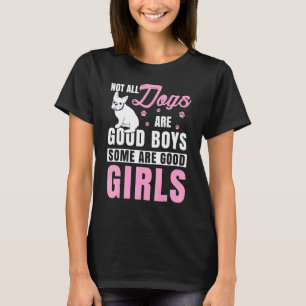 Nicht alle Hunde sind gute Jungen, manche sind fra T-Shirt