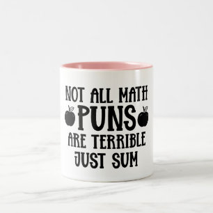 Nicht alle Mathe-Witze sind lustig Mathe  Zweifarbige Tasse
