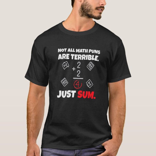 Nicht alle Mathe-Witze sind schrecklich, nur um Ma T-Shirt (Vorderseite)