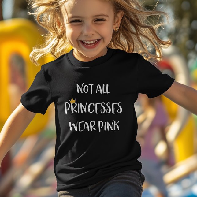 Nicht alle Prinzessinnen tragen rosa Kleinkind T-shirt (Especially designed for princesses that are born to save themselves. )