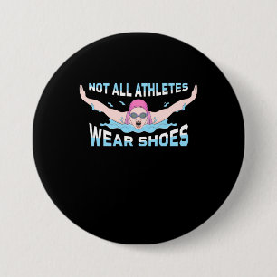 Nicht alle Sportler tragen Schuhe Button
