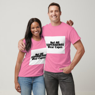 Nicht alle SUPERHEROS Abnutzungs-Kape T-Shirt