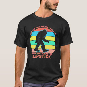 Nicht alle Wander verloren Warme Frauen Mens Lipst T-Shirt